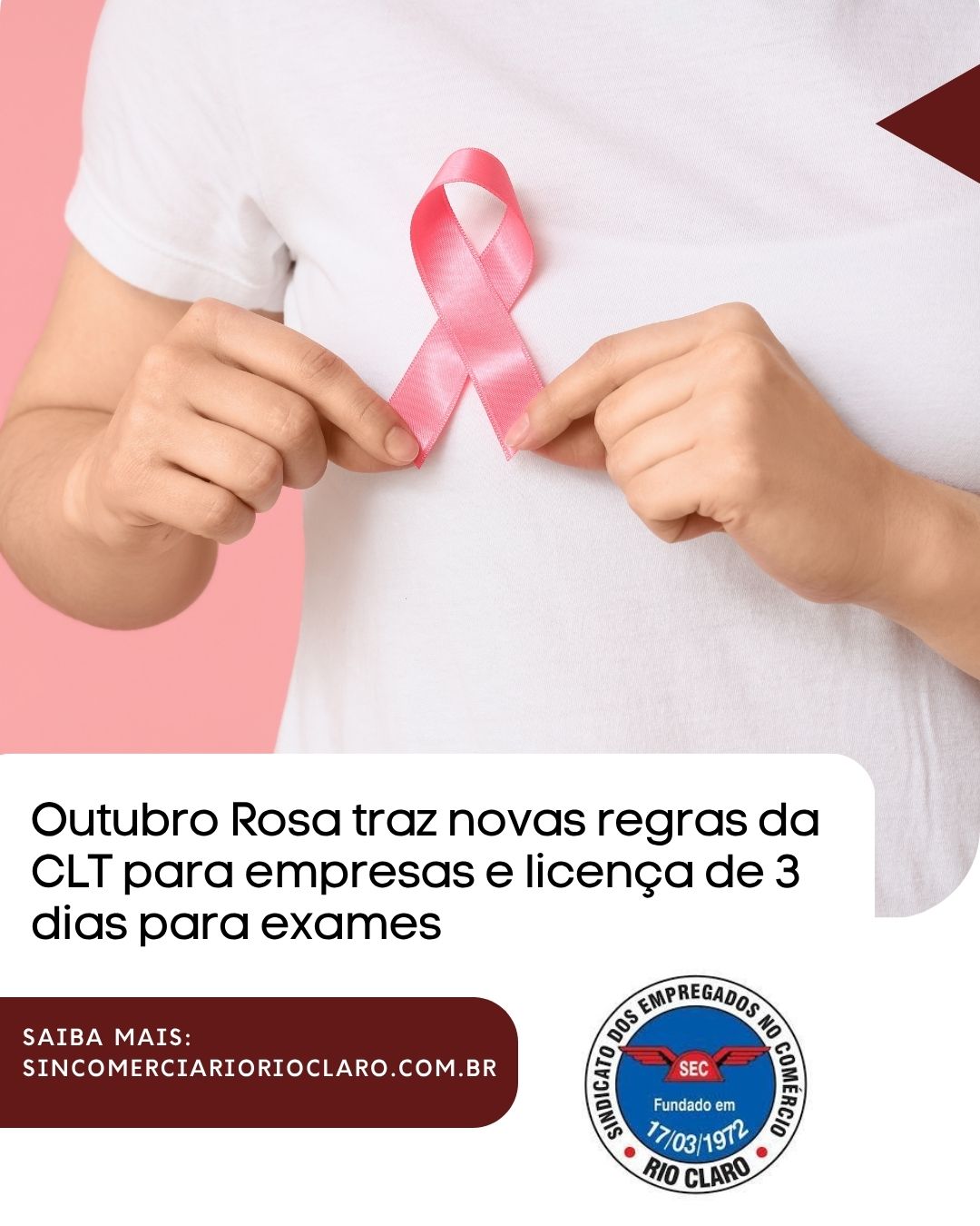 Outubro Rosa traz novas regras da CLT para empresas e licença de 3 dias para exames